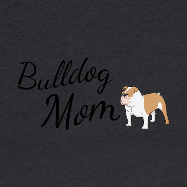 Bulldog Mom by tribbledesign